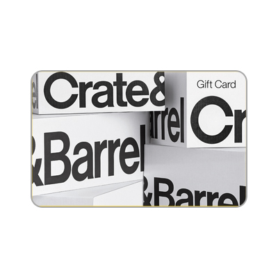 CRATE & BARREL<sup>&reg;</sup> $25 Gift Card - When you give Crate and Barrel Gift Cards people will know you have a good eye for fashionable home furnishings that are also practical and affordable.